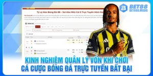 Kinh Nghiệm Quản Lý Vốn Khi Chơi Cá Cược Bóng Đá Trực Tuyến Bất Bại
